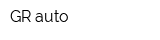 GR auto