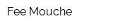 Fee Mouche
