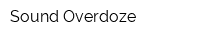 Sound-Overdoze