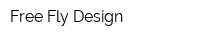 Free Fly Design