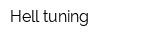Hell tuning