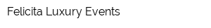 Felicita Luxury Events