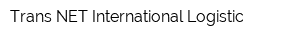 Trans-NET International Logistic