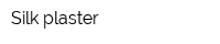Silk plaster