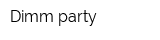 Dimm party