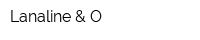 Lanaline & O