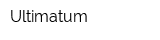 Ultimatum
