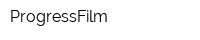 ProgressFilm