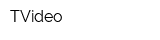 TVideo
