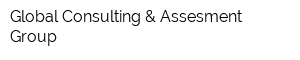 Global Consulting & Assesment Group