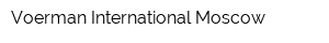 Voerman International Moscow