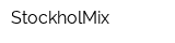 StockholMix