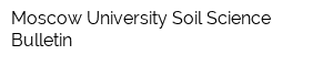 Moscow University Soil Science Bulletin