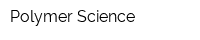 Polymer Science