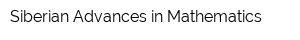 Siberian Advances in Mathematics