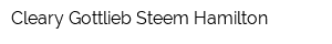 Cleary Gottlieb Steem Hamilton