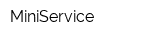 MiniService