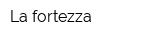 La fortezza