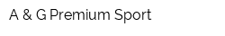 A & G Premium Sport