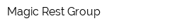 Magic Rest Group