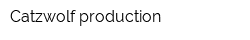 Catzwolf production