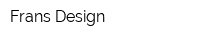 Frans Design