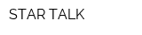 STAR TALK