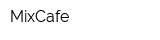 MixCafe
