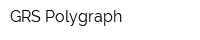 GRS-Polygraph