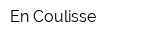 En Coulisse