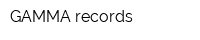GAMMA records