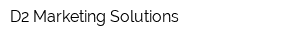 D2 Marketing Solutions
