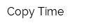 Copy-Time