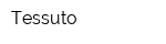 Tessuto