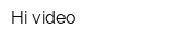 Hi-video