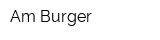 Am Burger