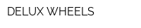 DELUX WHEELS