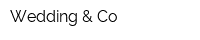 Wedding & Co