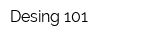 Desing 101