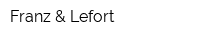 Franz & Lefort