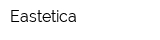 Eastetica
