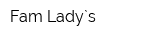 Fam Lady`s