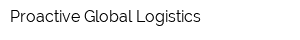 Proactive Global Logistics