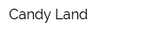 Candy Land