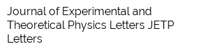 Journal of Experimental and Theoretical Physics Letters JETP Letters