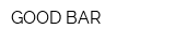 GOOD BAR