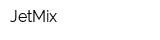 JetMix