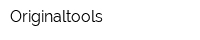 Originaltools