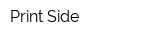 Print Side