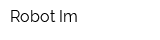 Robot Im
